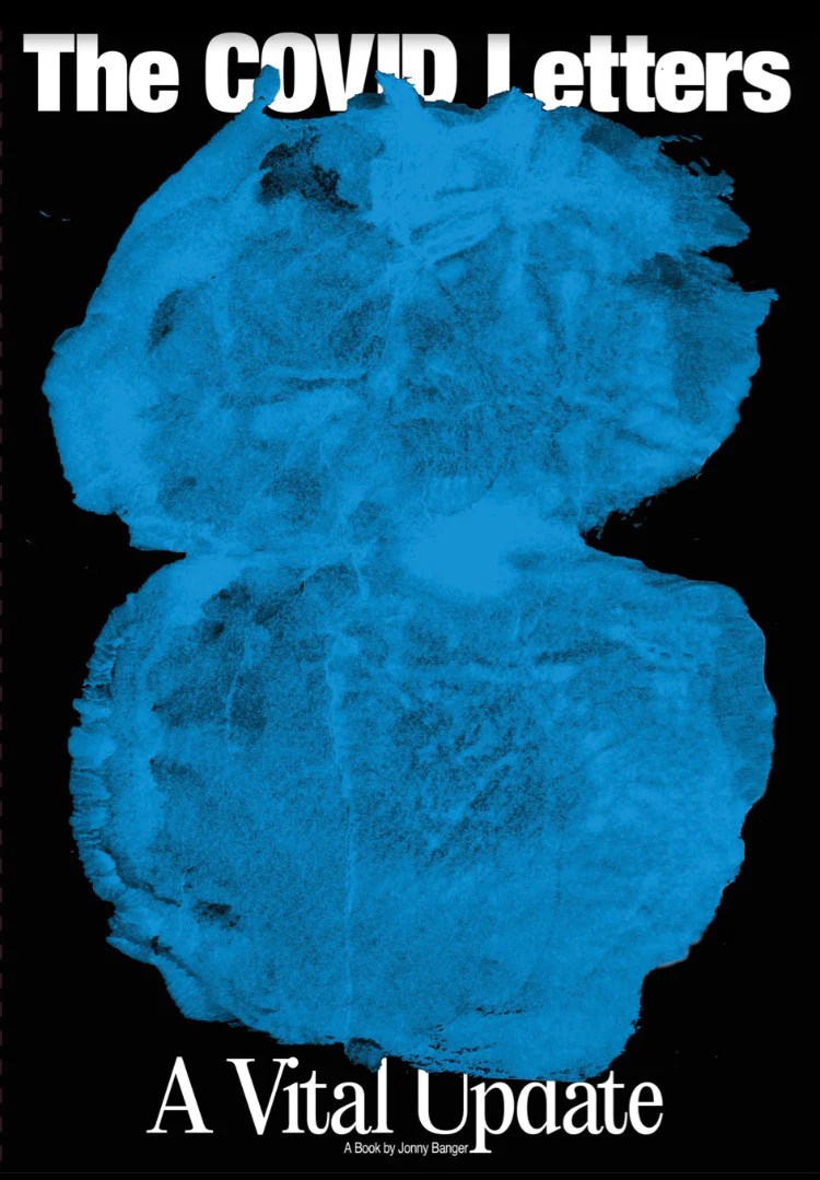 book cover image and hyperlink for: The Covid Letters: A Vital Update
by Jonny Banger
October 2020, independently published