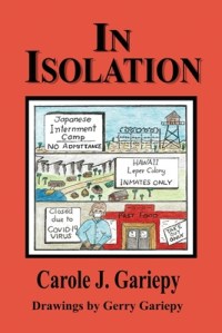 book cover image and hyperlink for: In Isolation
by Carole J. Gariepy
August 2020, Outskirts Press