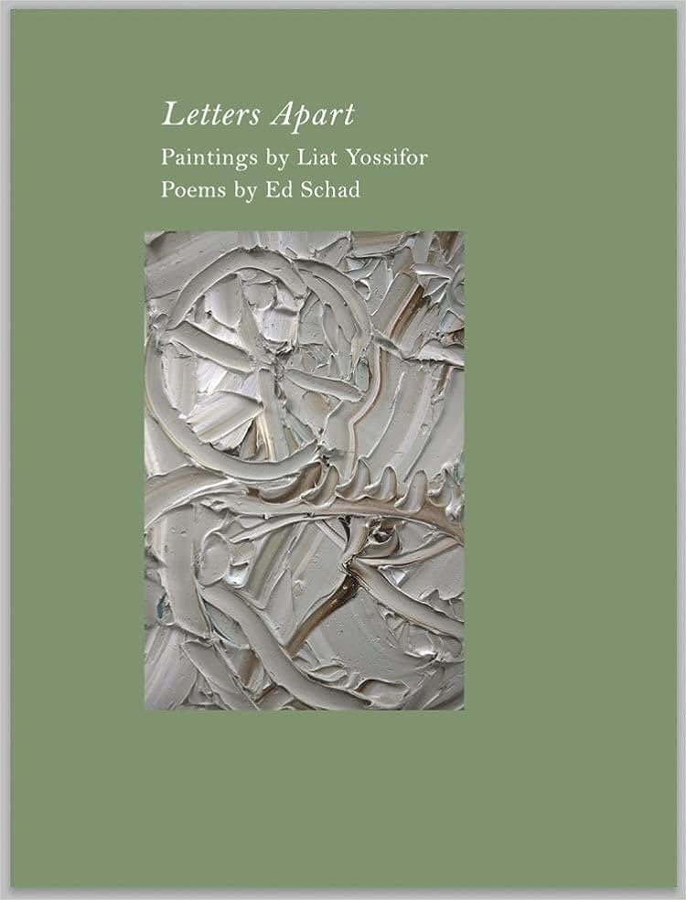 book cover image and hyperlink for: Letters Apart
by Ed Schad and Liat Yossifor
September 2023, DoppelHouse Press