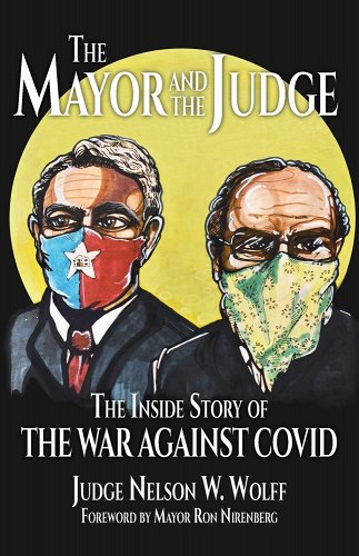 book cover image and hyperlink for: The Mayor and The Judge: The Inside Story of the War Against Covid
by Nelson W. Wolff
May 2022, Elm Grove Publishing