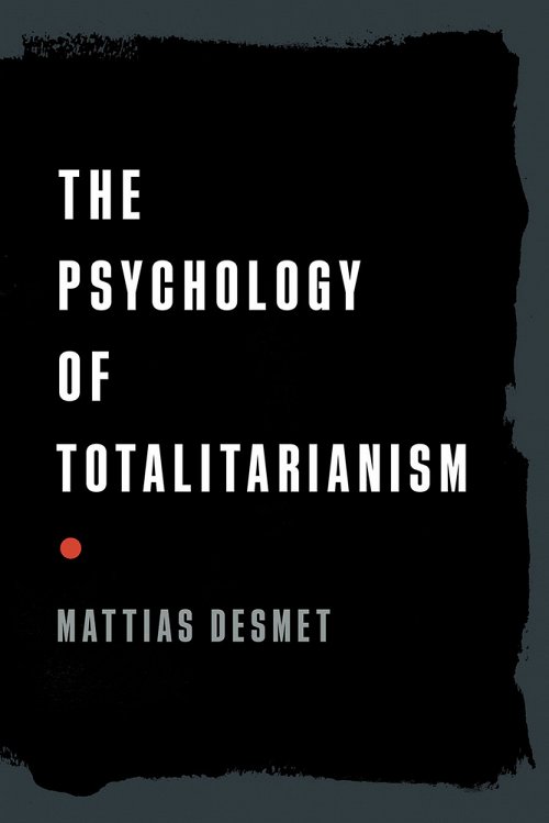 book cover image and hyperlink for: The Psychology of Totalitarianism
by Mattias Desmet
June 2022, Chelsea Green Publishing