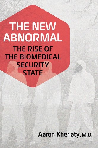 book cover image and hyperlink for: The New Abnormal: The Rise of the Biomedical Security State
by Aaron Kheriaty
November 2022, Regnery Publishing