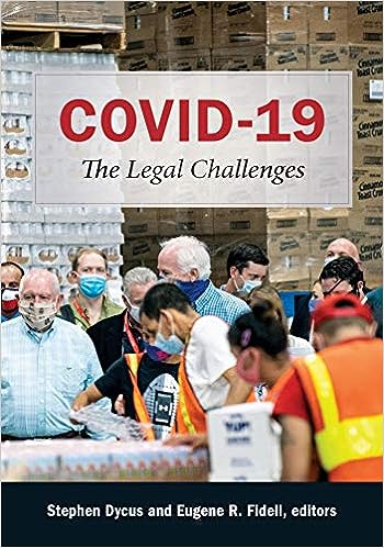book cover image and hyperlink for: Covid-19: The Legal Challenges
edited by Stephen Dycus and Eugene R. Fidell
October 2020, Carolina Academic Press