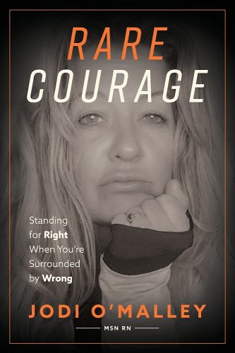 book cover image and hyperlink for: Rare Courage: Standing for Right When You're Surrounded by Wrong
by Jodi O'Malley
January 2023, independently published