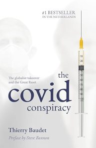 book cover image and hyperlink for: The Covid Conspiracy: The Globalist Takeover and the Great Reset
by Thierry Baudet
January 2023, Amsterdam Books