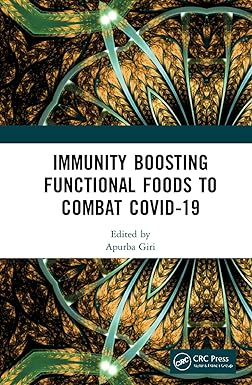 book cover image and hyperlink for: Immunity Boosting Functional Foods to Combat Covid-19
edited by Apurba Giri
October 2021, CRC Press