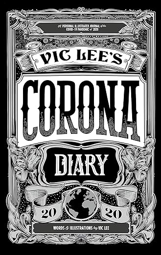 book cover image and hyperlink for: Vic Lee's Corona Diary 2020
January 2021, Frances Lincoln