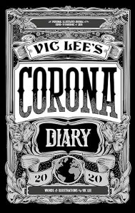 book cover image and hyperlink for: Vic Lee's Corona Diary 2020
January 2021, Frances Lincoln