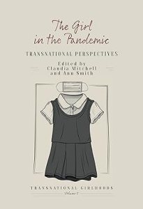 book cover image and hyperlink for: The Girl in the Pandemic: Transnational Perspectives
edited by Claudia Mitchell and Ann Smith
April 2023, Berghahn Books