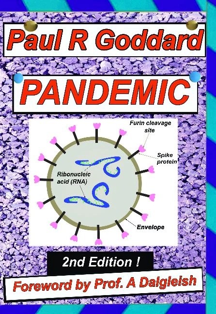 book cover image and hyperlink for: Pandemic
by Paul R. Goddard; foreword by Angus Dalgleish
2nd edition, September 2021, Clinical Press