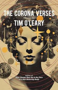 book cover image and hyperlink for: The Corona Verses
by Tim O'Leary
April 2024, Rare Bird Books