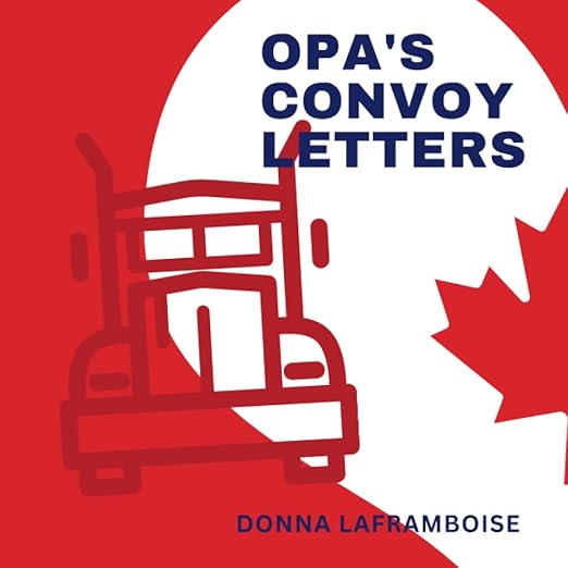 book cover image and hyperlink for: Opa's Convoy Letters
by Donna Laframboise
January 2023, independently published