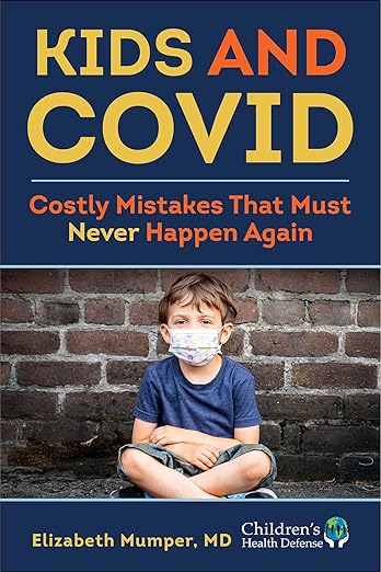 book cover image and hyperlink for: Kids and Covid: Costly Mistakes That Must Never Happen Again
by Elizabeth Mumper
May 2025, Skyhorse
