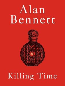 book cover image and hyperlink for: Killing Time
by Alan Bennett
November 2024, Faber and Faber