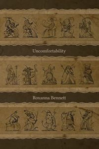 Book cover image and hyperlink for: Uncomfortability
by Roxanna Bennett
September 2023, Gordon Hill Press