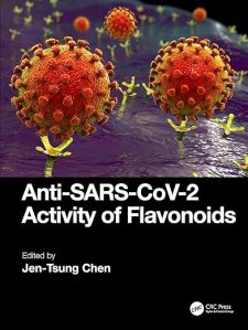 book cover image and hyperlink for: Anti-SARS-CoV-2 Activity of Flavonoids
by Jen-Tsung Chen
July 2024, CRC Press