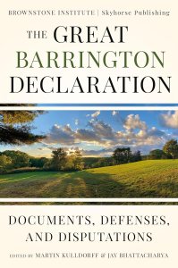 book cover image and hyperlink for: The Great Barrington Declaration: Documents, Defenses, and Disputations
edited by Martin Kulldorff and Jay Bhattacharya
forthcoming, Brownstone Institute and Skyhorse