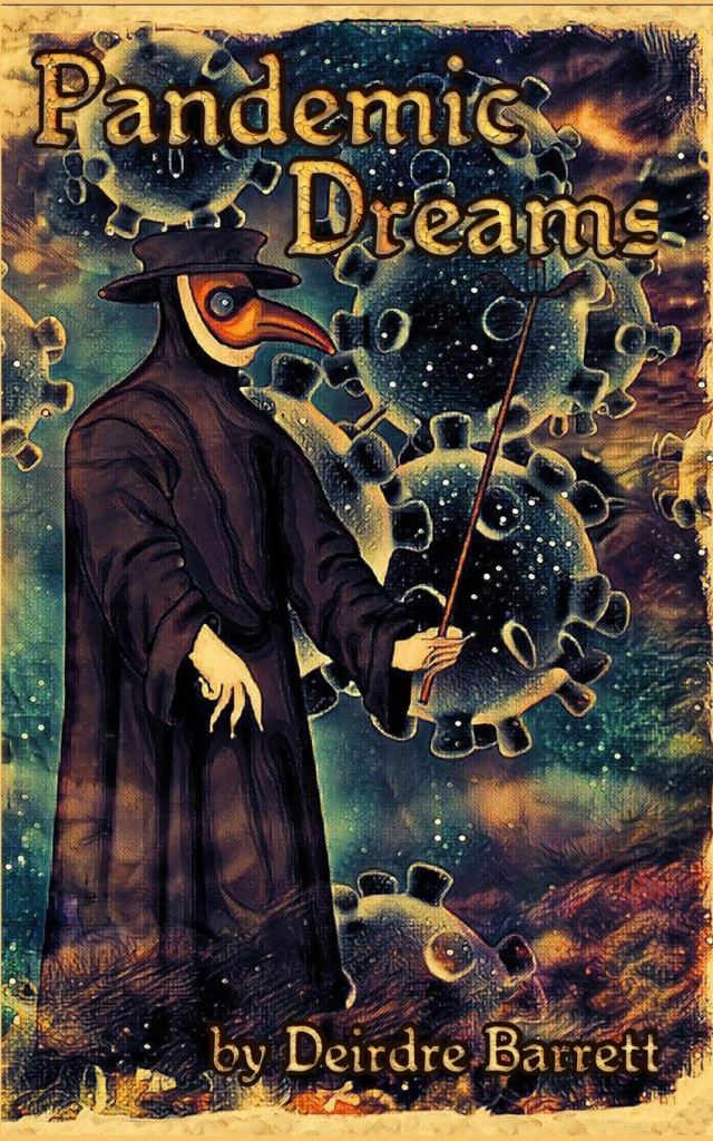 book cover image and hyperlink for: Pandemic Dreams by Deirdre Barrett June 2020, Oneiroi Press