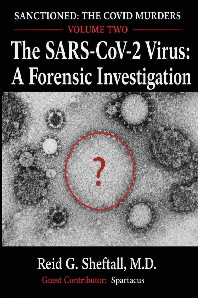 Book cover image for The SARS-CoV-2 Virus: A Forensic Investigation